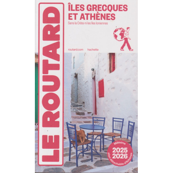 Guide du Routard Îles -grecques et Athènes 2025/26
