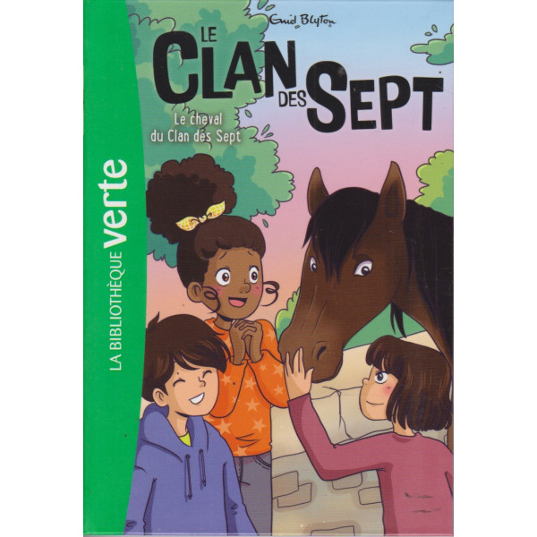Le clan des sept T15 – Le cheval du Clan des Sept