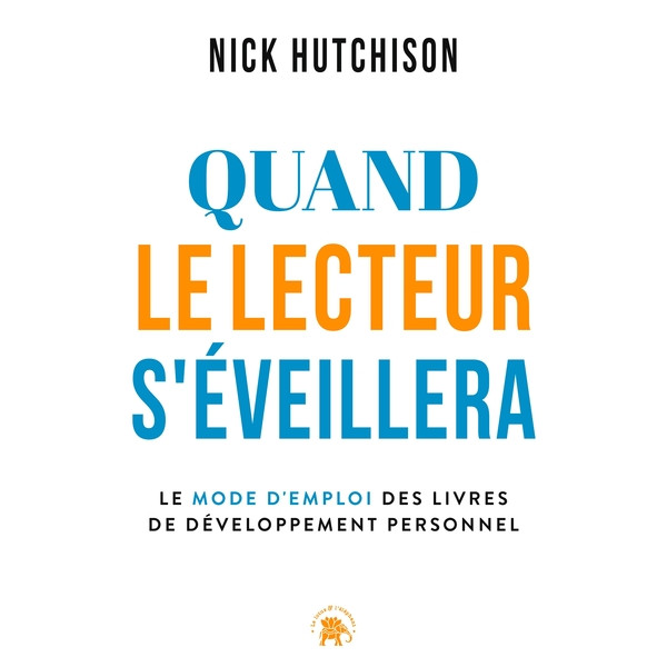 QUAND LE LECTEUR S'EVEILLERA