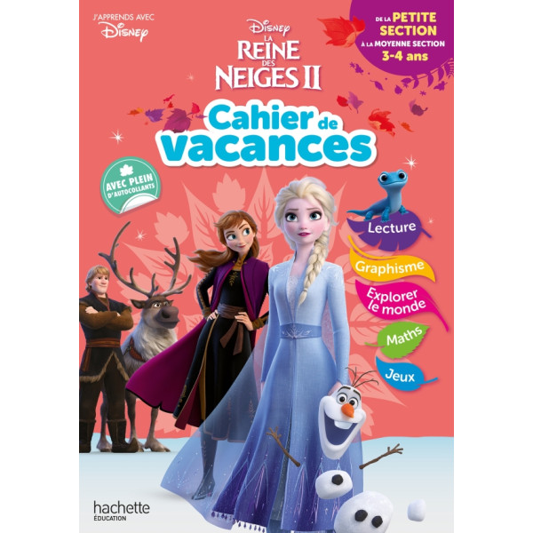 Cahier de Vacances de la petite section à la moyenne section -La Reine des Neiges II