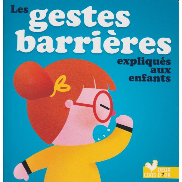 Les gestes barrieres expliques aux enfants 