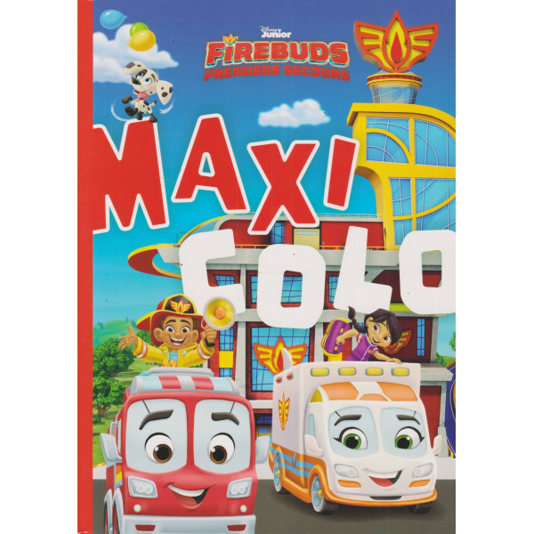 Maxi-colo - Firebuds Premiers secours