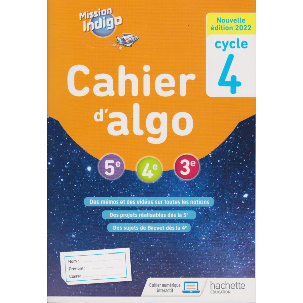 Mission Indigo - Cahier d'algo cycle 4 - Ed 2022 