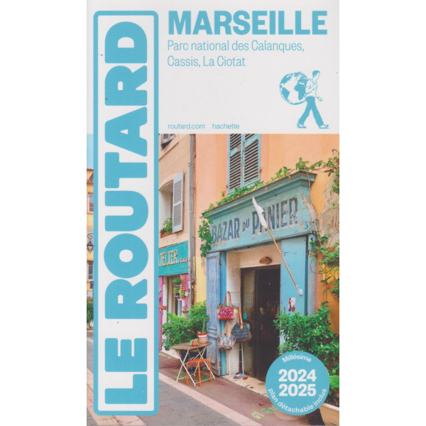 Guide du Routard Marseille 2024/25