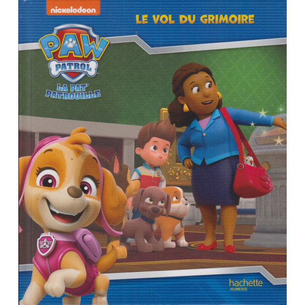 Le vol du grimoire - La Pat' Patrouille