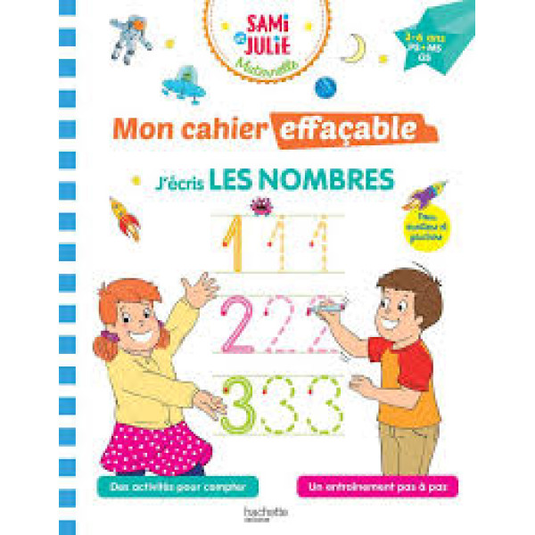 Sami et Julie Maternelle - J'écris les nombres PS-MS-GS