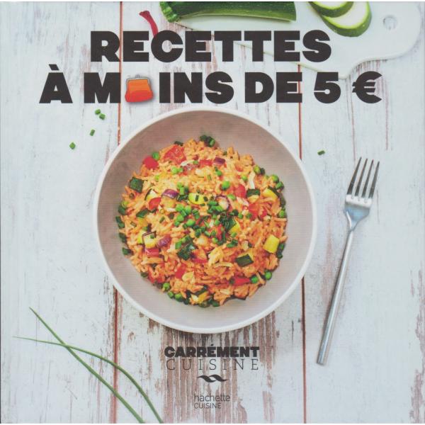 Recettes a moins de 5 euro -Carrément cuisine