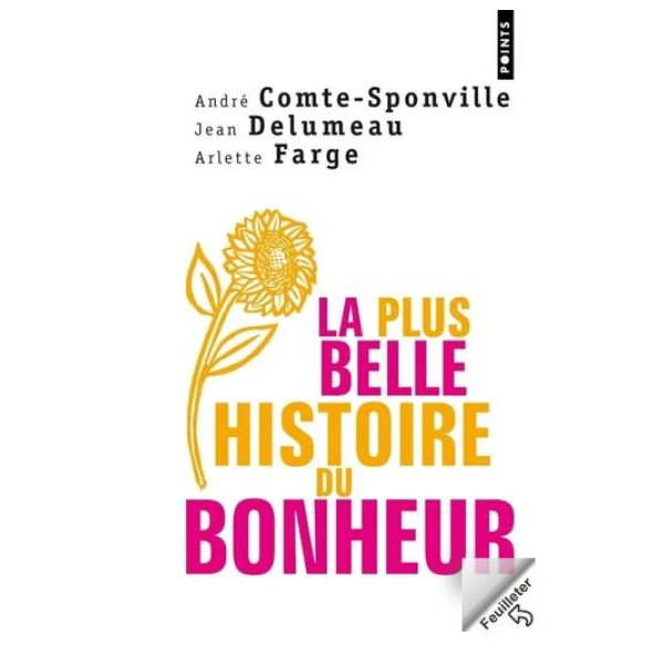 La plus belle histoire du bonheur