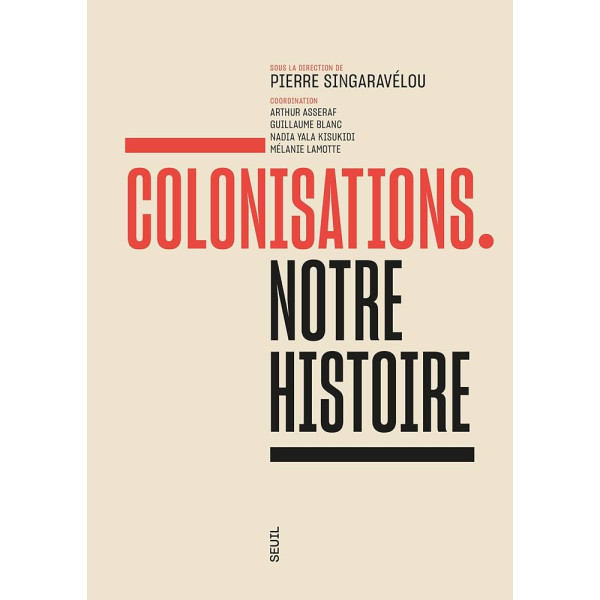Colonisations - Notre histoire