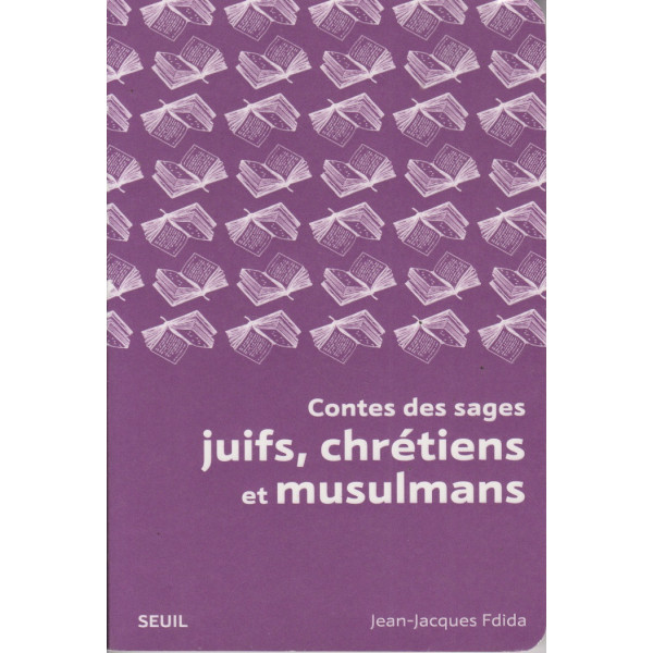 Contes des sages juifs, chrétiens et musulmans