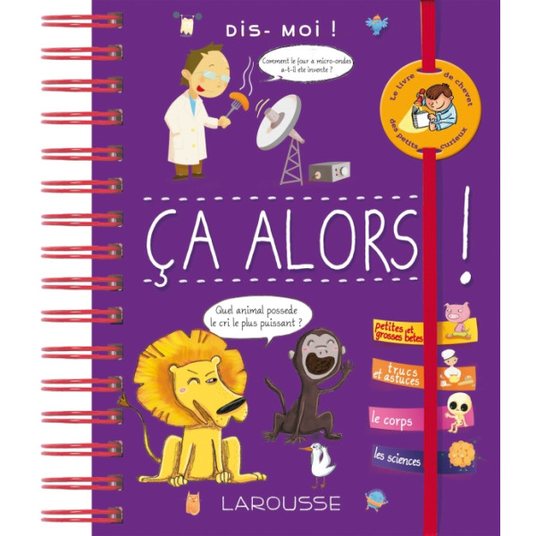 Dis-moi -Ca alors