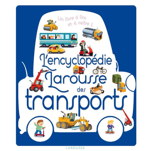 L'encyclopédie Larousse des transports