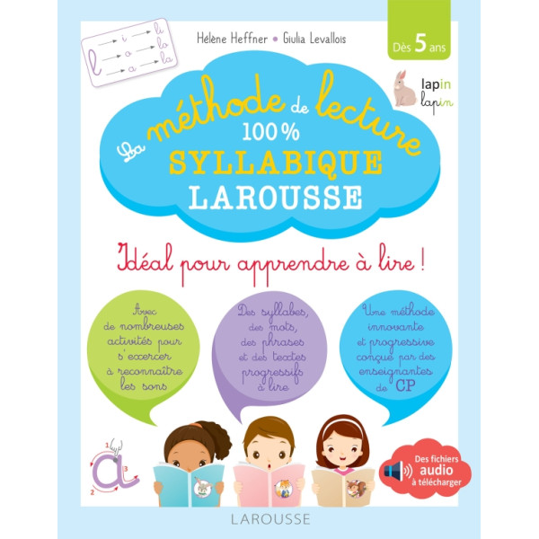 La méthode de lecture 100% syllabique Larousse