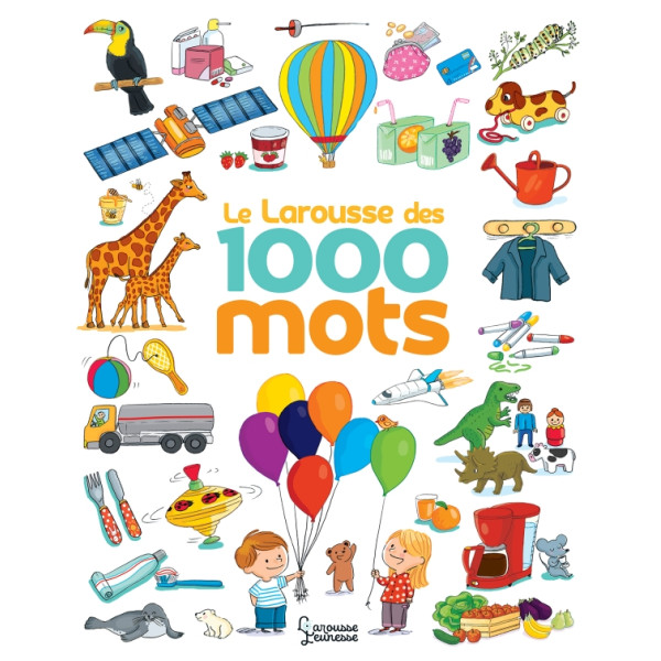 Le Larousse des 1000 mots 