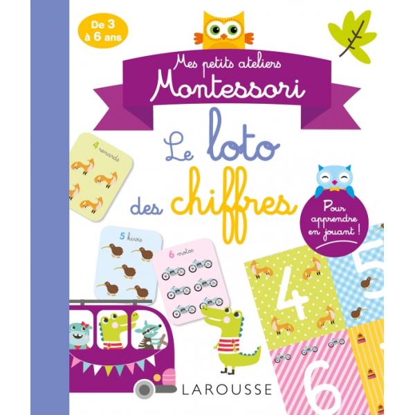 Mes petits ateliers montessori -Mon loto des chiffres 3 à 6 ans