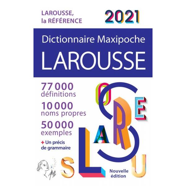 Dictionnaire Larousse Maxipoche 2021
