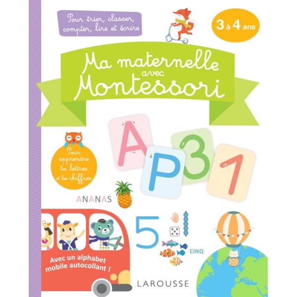 Ma maternelle avec Montessori - Pour trier classer compter 3-4Ans