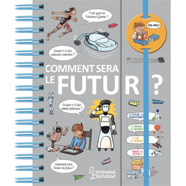 Dis moi -Comment sera le futur ?