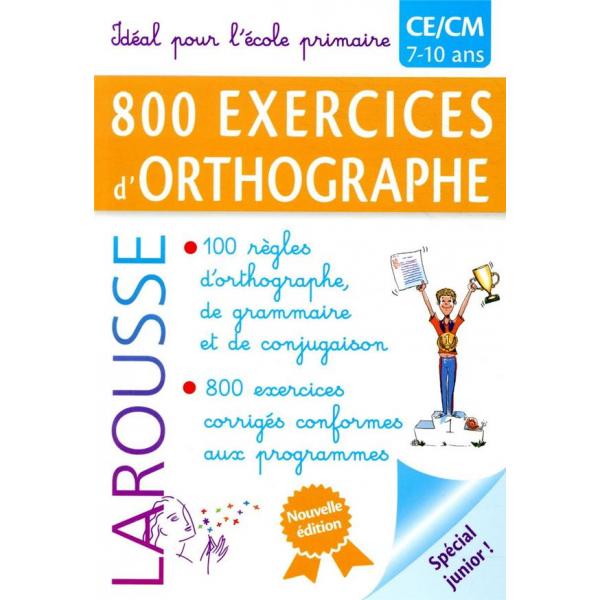 800 exercices d'orthographe 7/10