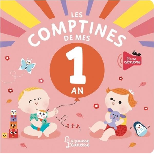 Les comptines de mes 1 an -Livre Sonore 