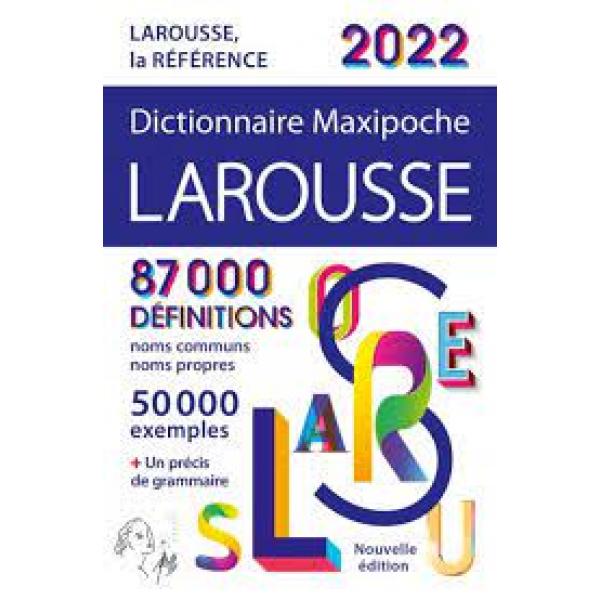 Dictionnaire Maxipoche Larousse 2022