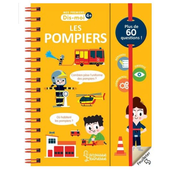 Les pompiers.