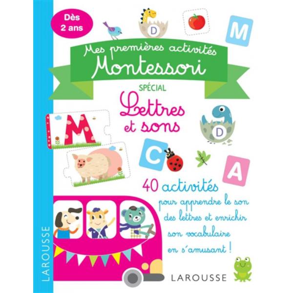 Mes premières activités Montessori -spécial Lettres et sons 2ans+