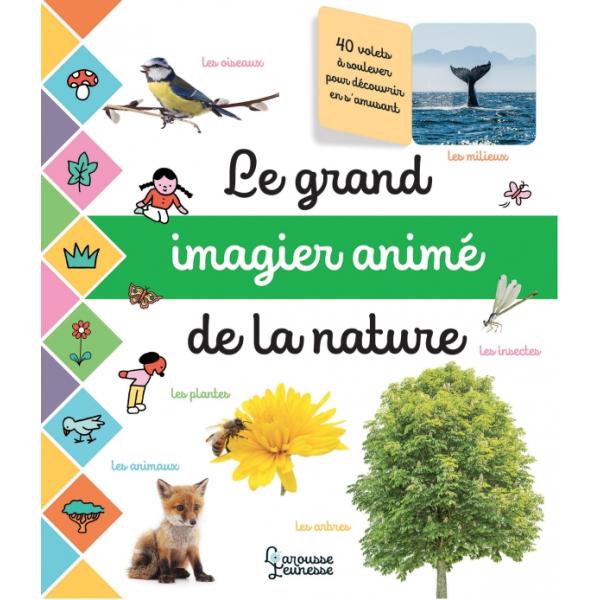 Le grand imagier animé de la nature