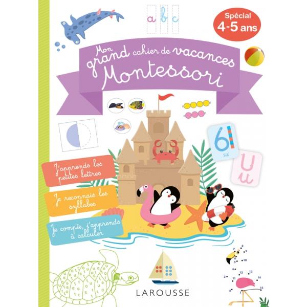Mon grand cahier de vacances Montessori 4-5 ans 