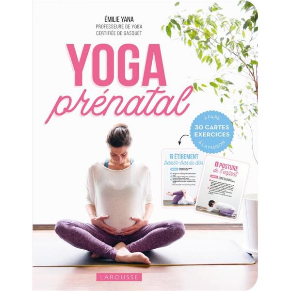 Yoga prénatal 30 cartes exercices à faire à la maison