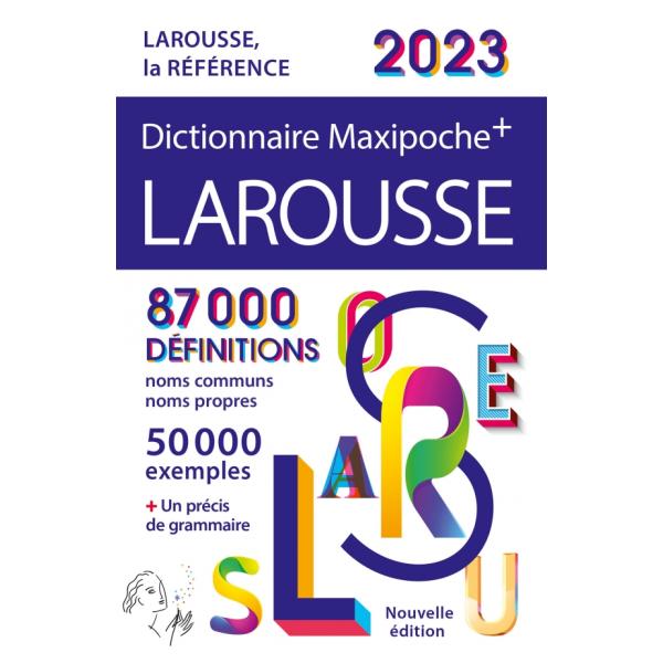 Dictionnaire Larousse Maxipoche plus 2023 