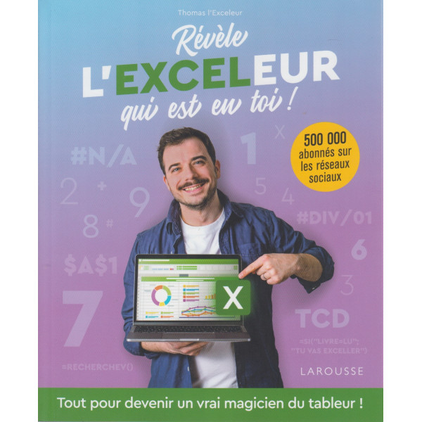 Révèle l'Exceleur qui est en toi !