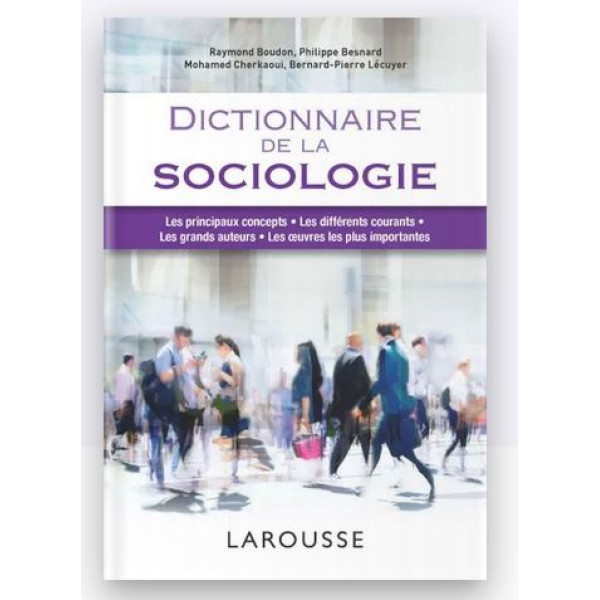 Dictionnaire de la sociologie.