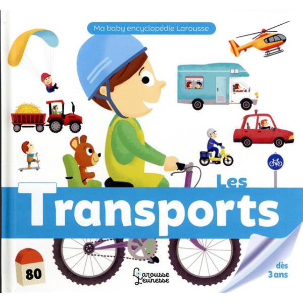 Les Transports -Ma baby encyclopédie Larousse