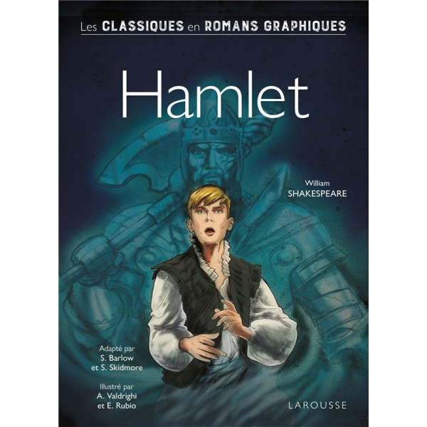 Les classiques en romans graphiques -Hamlet 