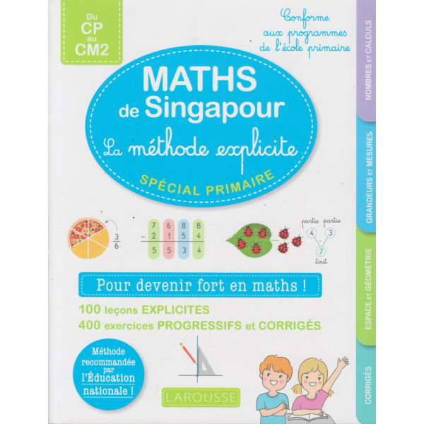 Maths de Singapour - La méthode explicite spécial primaire