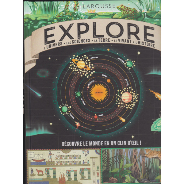 Explore l'Univers, les sciences, la Terre, le vivant, l'histoire