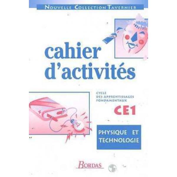 Physique et technologie CE1 Taverier C A 1995