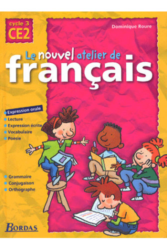 Le nouvel atelier de français CE2 2000 Le nouvel atelier de français CE2 2000