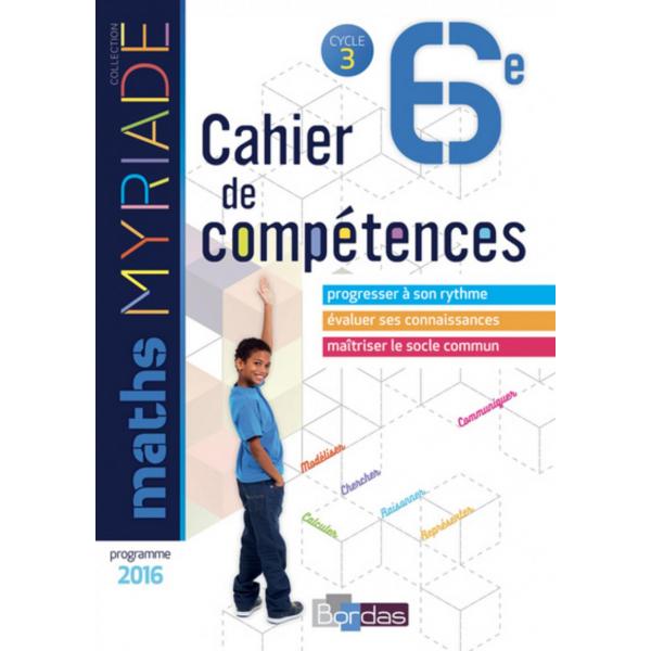 Myriade Maths 6e CA Compétences 2018
