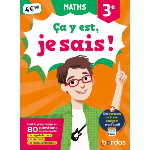 ça y est je sais Maths 3e  