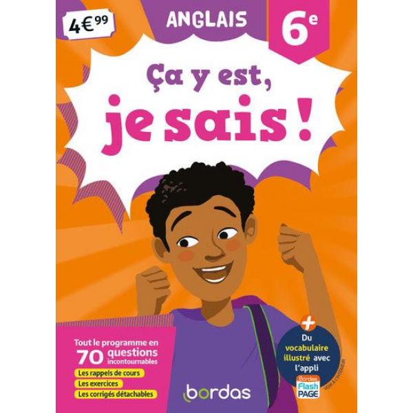 ça y est je sais Anglais 6e  