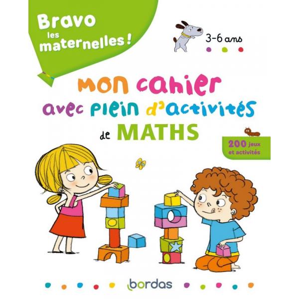 Bravo les maternelles 3-6 Mon cahier avec plein d'activités de maths 