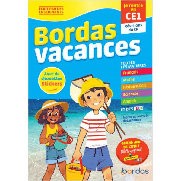 Bordas vacances -je rentre en CE1 