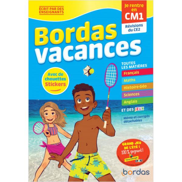 Bordas vacances -je rentre en CM1