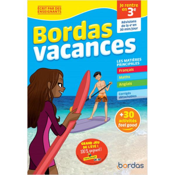 Bordas vacances -je rentre en 3e 