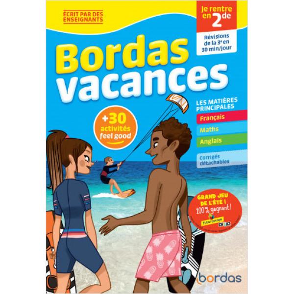 Bordas vacances -je rentre en 2de