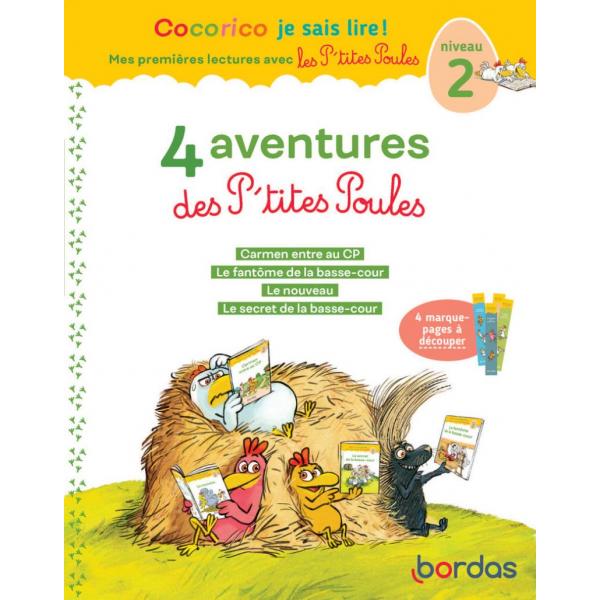 Cocorico Je sais lire -4 aventures des P'tites Poules N2 