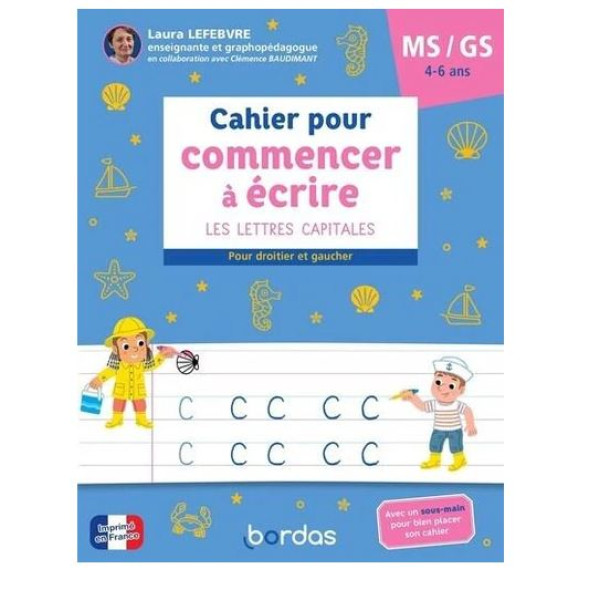 Cahier pour commencer à écrire MS-GS - Les lettres capitales