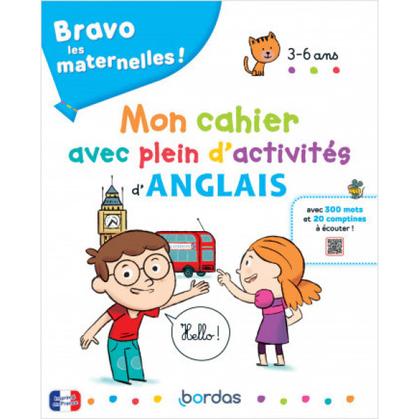 Bravo les maternelles ! -Mon cahier avec plein d'activités d'anglais 3-6Ans